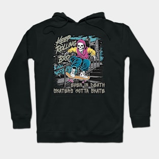 Skeleton skateboard - Keep rolling bro, even in death skater gotta skate Hoodie